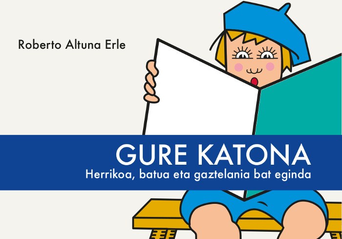 Presentación del libro “Gure katona”