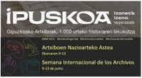 Gipuzkoako Probintziako Artxibo Historikoak ateak irekiko ditu, ekainaren 9 eta 10ean